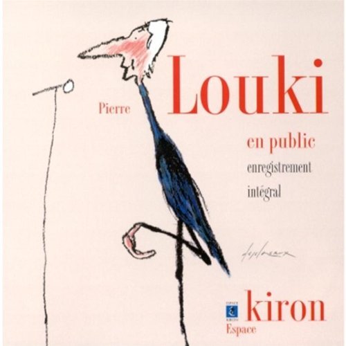 Live CD at the Kiron Theatre 1999 ~ Pierre Louki