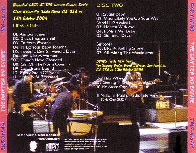 Rare double CD "The drifter did escape" Sta Clara 2004 - BOB DYLAN