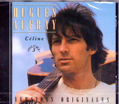 CD HUGUES AUFRAY - Volume 3 - CELINE - new