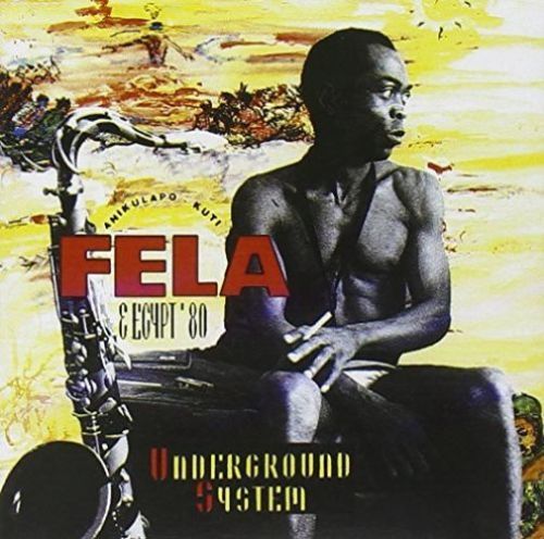CD Underground System ~ Fela Anikulapo Kuti
